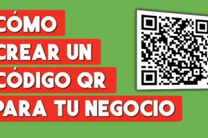 Cómo crear un código QR personalizado para mi negocio o web
