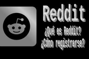 Cómo crear una cuenta en Reddit y entender cómo funciona