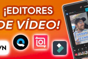 Cómo editar videos en el celular como un profesional gratis