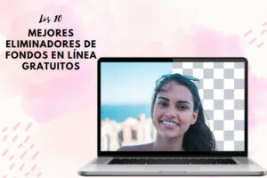 Cómo eliminar el fondo de una imagen gratis y online