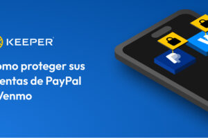 Cómo proteger mi cuenta de PayPal de accesos no autorizados