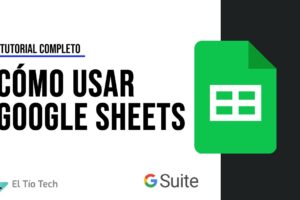 Cómo usar Google Sheets como alternativa a Excel