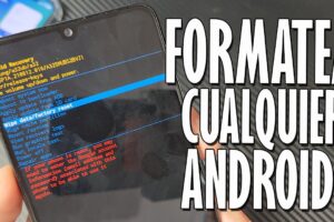 Guía para formatear un celular Android de fábrica
