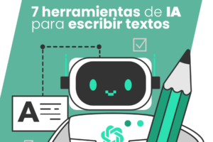 Las mejores herramientas de inteligencia artificial para escribir textos