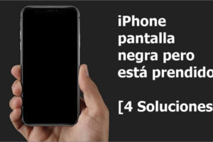 Solución al problema de pantalla negra en iPhone